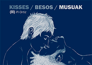 Kisses / Besos / Musuak (II)